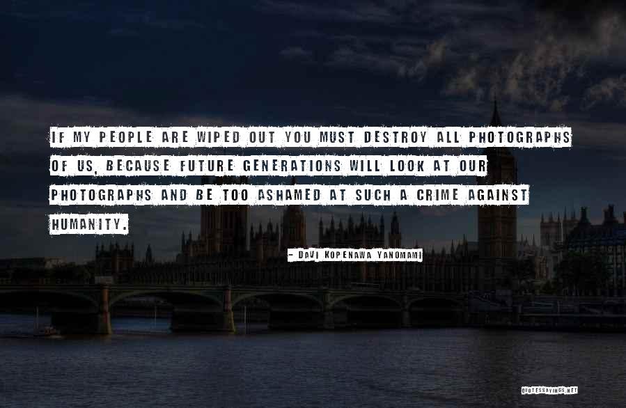 Davi Kopenawa Yanomami Quotes 2060296 Davi Kopenawa Yanomami Quotes 2060296
