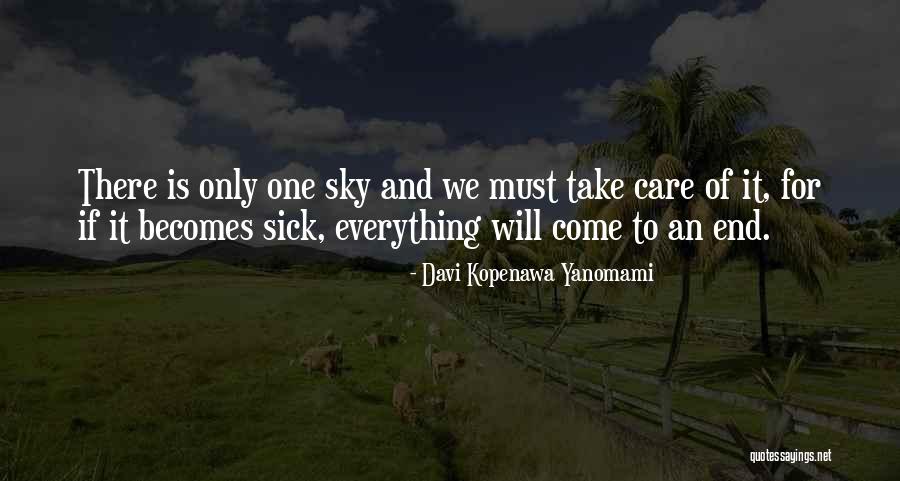 Davi Kopenawa Yanomami Quotes 2260636 Davi Kopenawa Yanomami Quotes 2260636