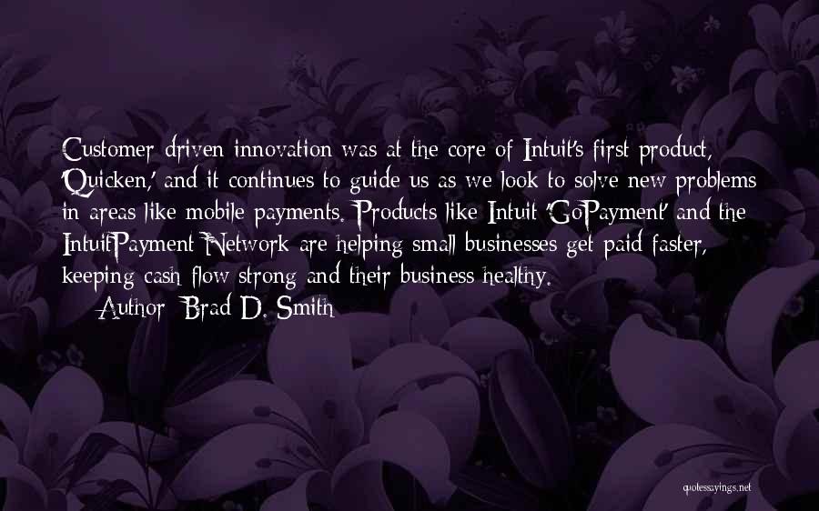 Daviault St Amable Quotes By Brad D. Smith