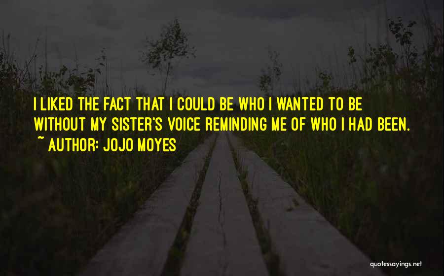 Daviault St Amable Quotes By Jojo Moyes