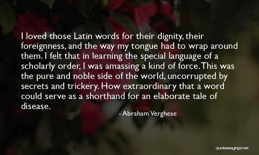 Davicos Quotes By Abraham Verghese Davicos Quotes By Abraham Verghese