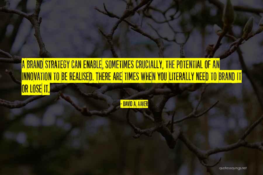 David A. Aaker Quotes 1326672 David A. Aaker Quotes 1326672