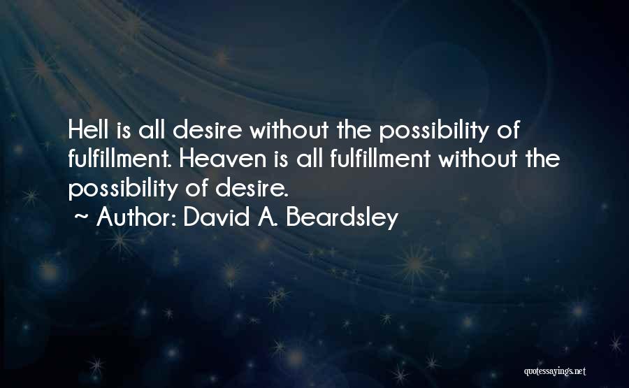 David A. Beardsley Quotes 305684