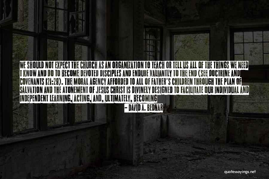 David A. Bednar Quotes 1013579 David A. Bednar Quotes 1013579