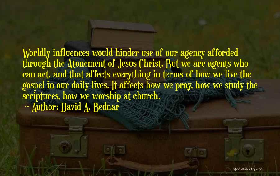 David A. Bednar Quotes 106996