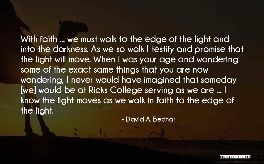 David A. Bednar Quotes 1178255