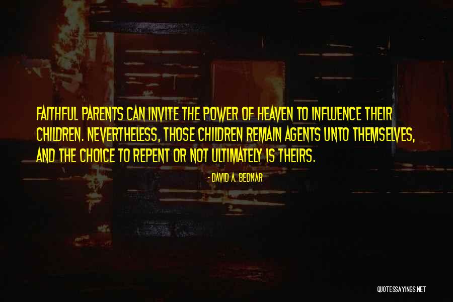 David A. Bednar Quotes 1219314 David A. Bednar Quotes 1219314