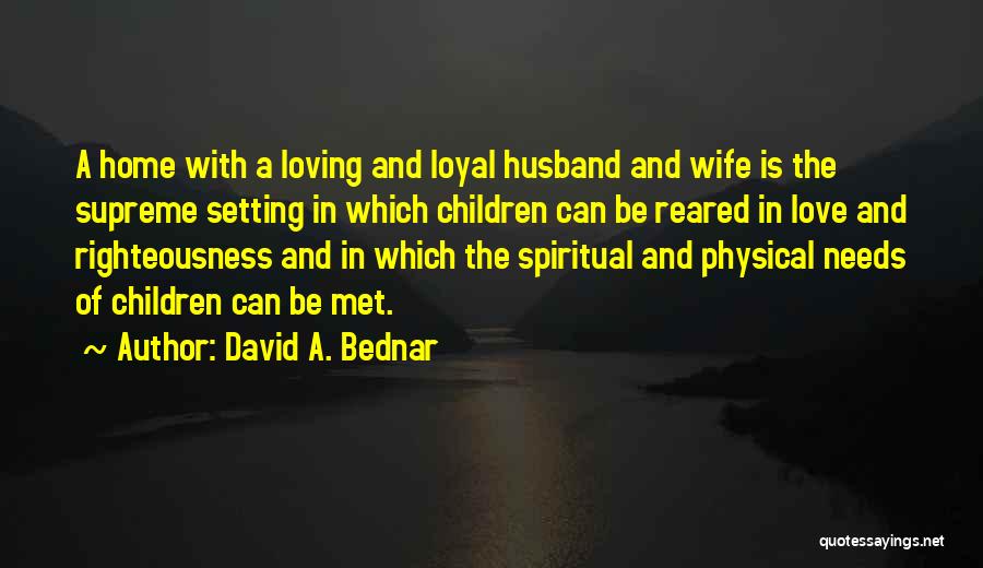 David A. Bednar Quotes 1219570