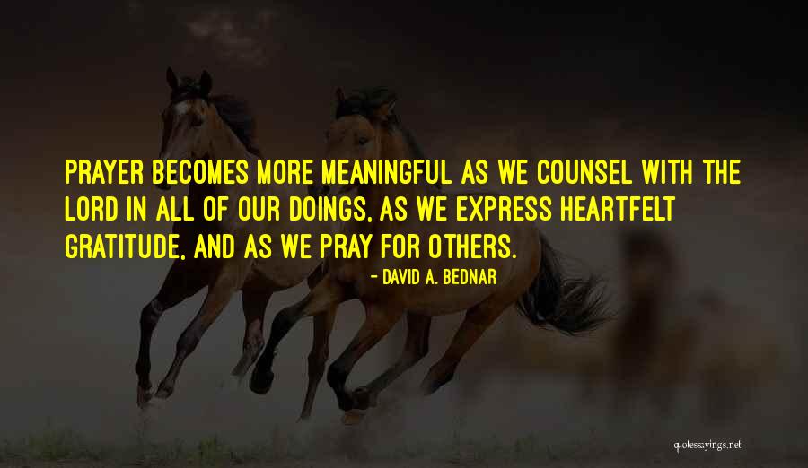 David A. Bednar Quotes 1331148