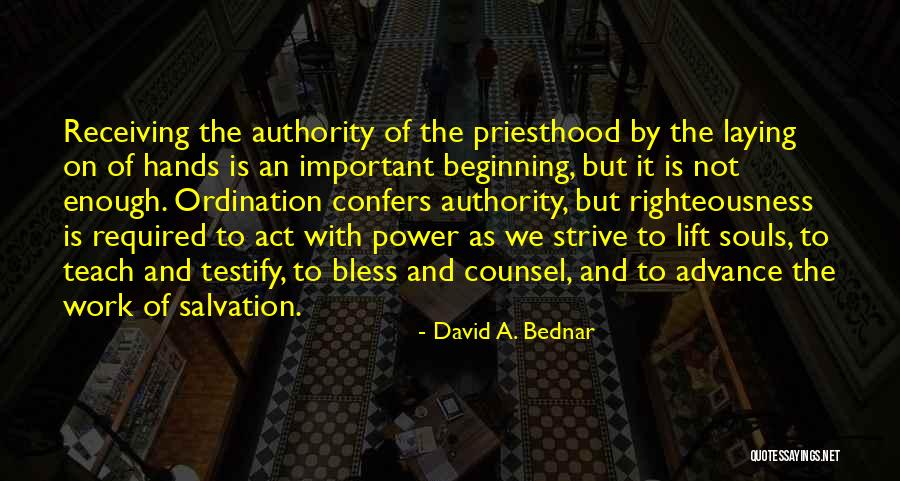 David A. Bednar Quotes 1532186