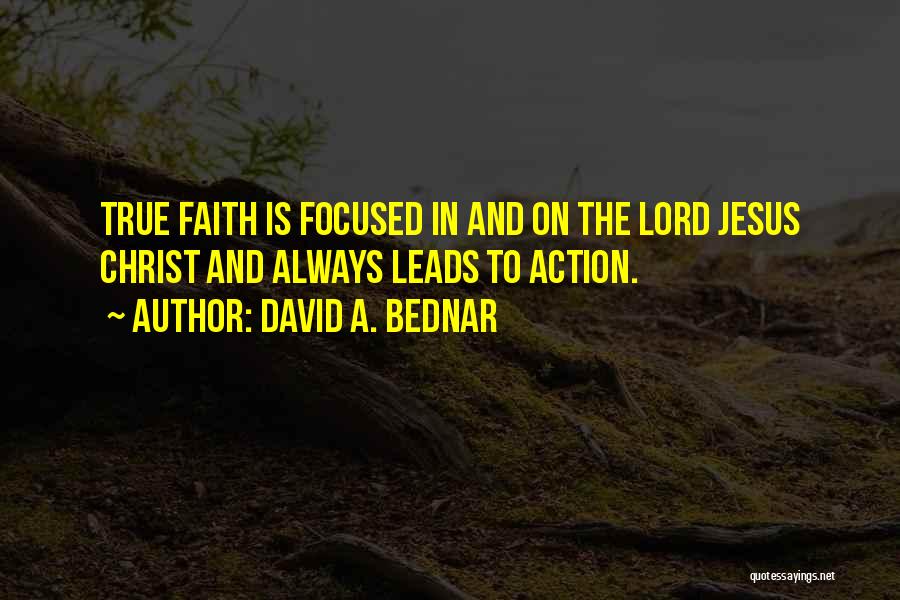 David A. Bednar Quotes 1619016