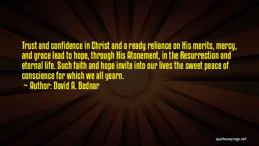 David A. Bednar Quotes 1770620