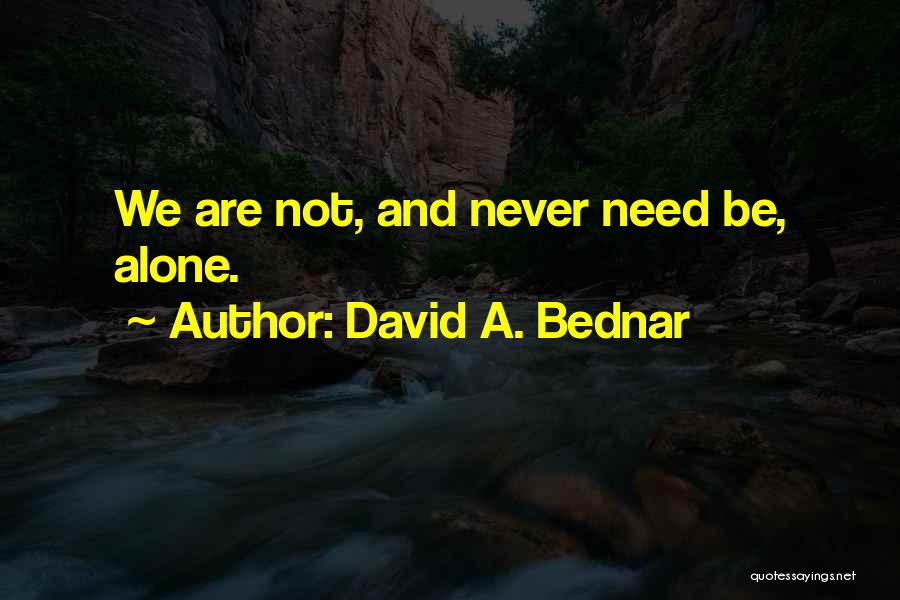 David A. Bednar Quotes 231090