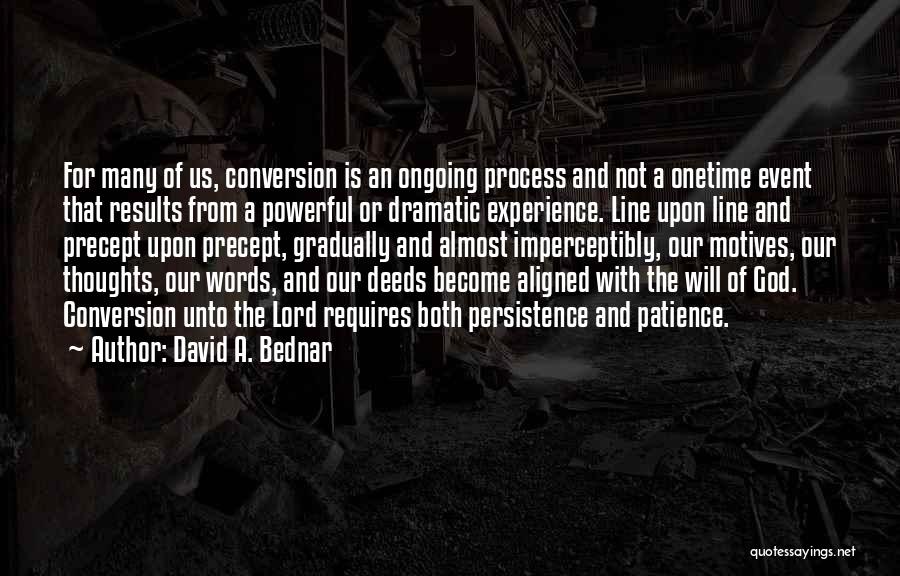 David A. Bednar Quotes 515119