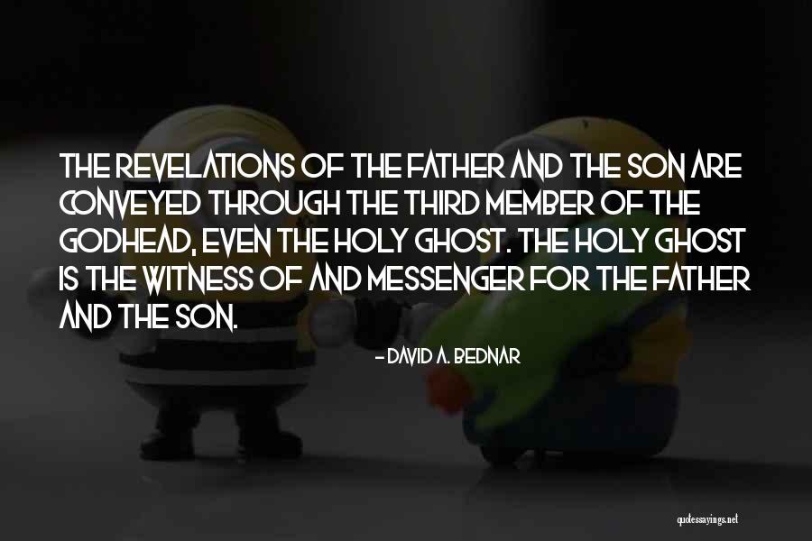 David A. Bednar Quotes 699037 David A. Bednar Quotes 699037