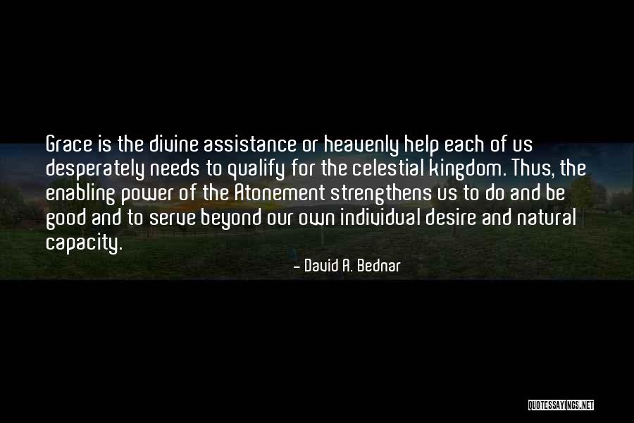 David A. Bednar Quotes 871395 David A. Bednar Quotes 871395