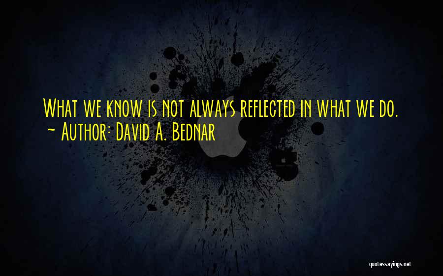 David A. Bednar Quotes 946416