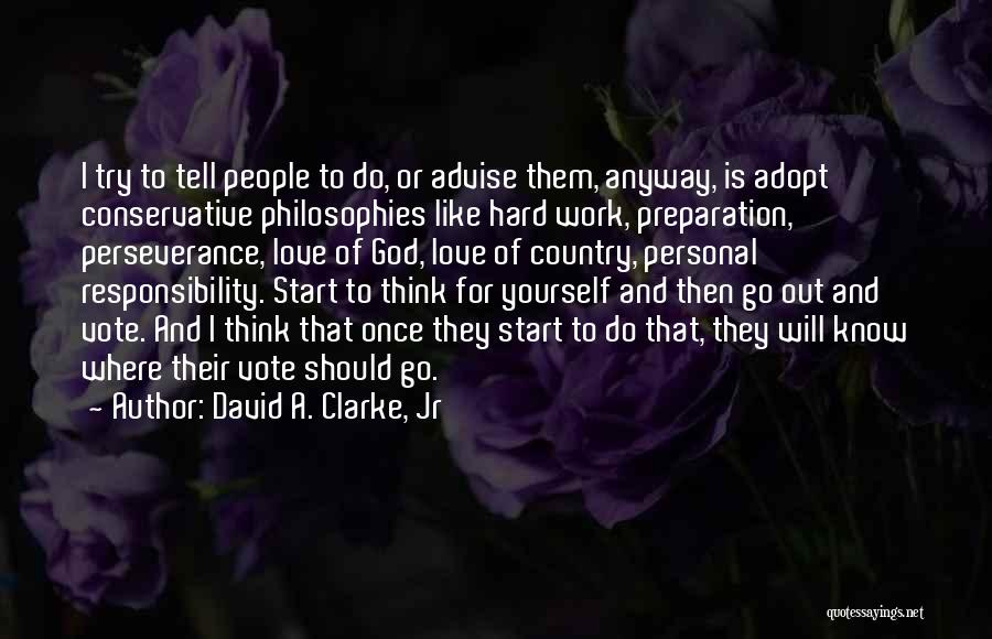 David A. Clarke, Jr Quotes 153727