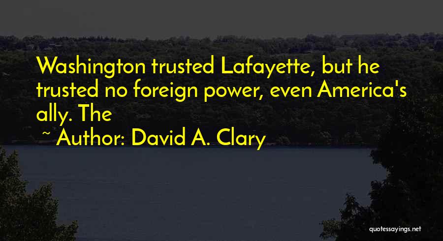 David A. Clary Quotes 2031547