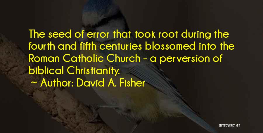 David A. Fisher Quotes 333206