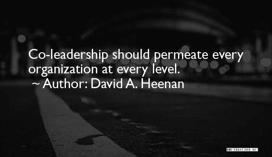 David A. Heenan Quotes 1153494