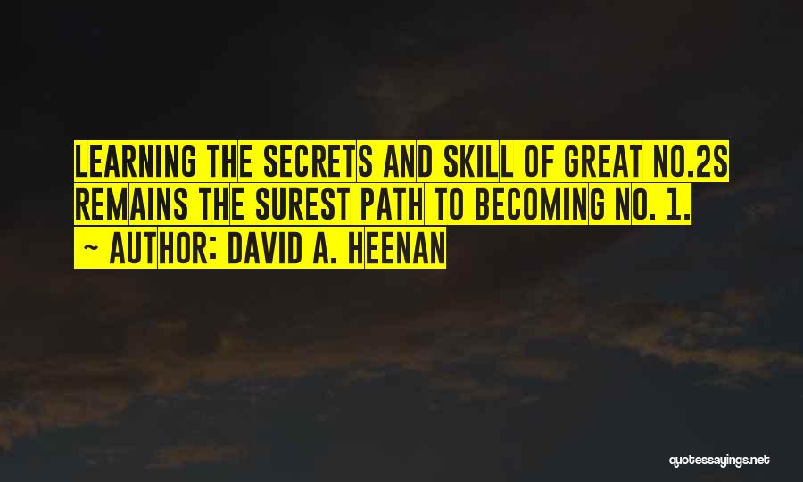 David A. Heenan Quotes 1522637