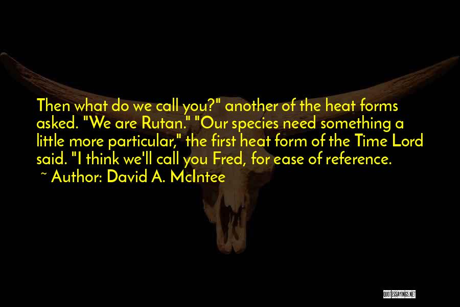 David A. McIntee Quotes 752399