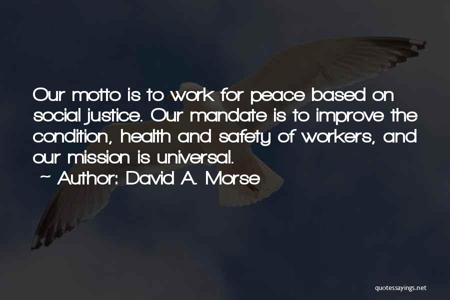 David A. Morse Quotes 483344