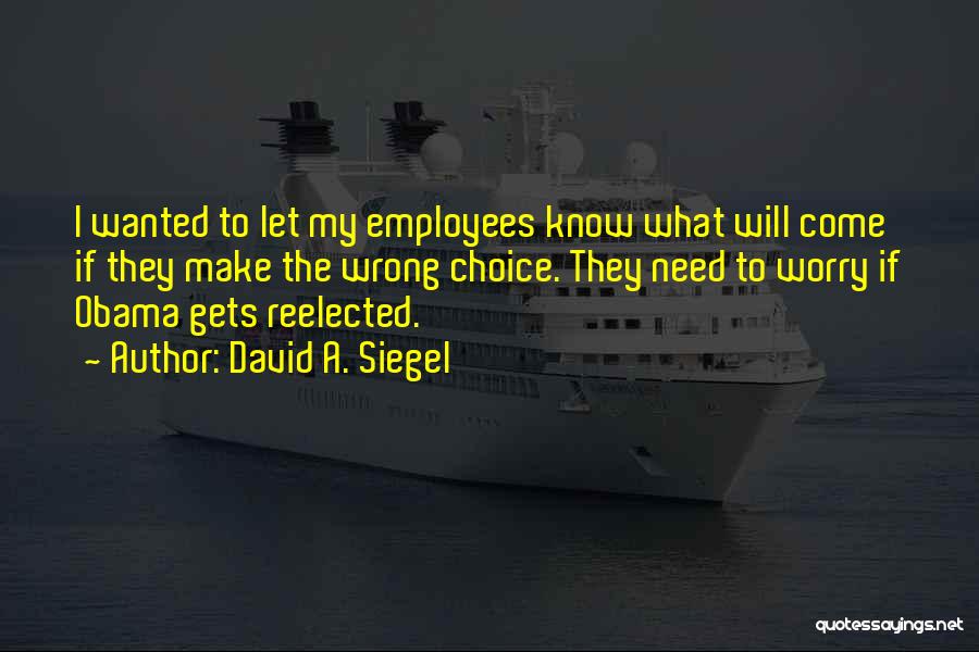 David A. Siegel Quotes 1050344