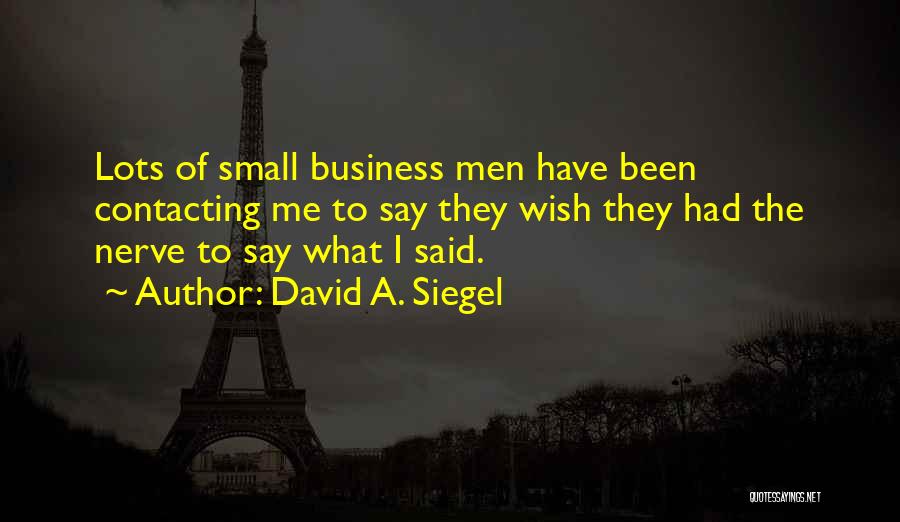 David A. Siegel Quotes 1307692