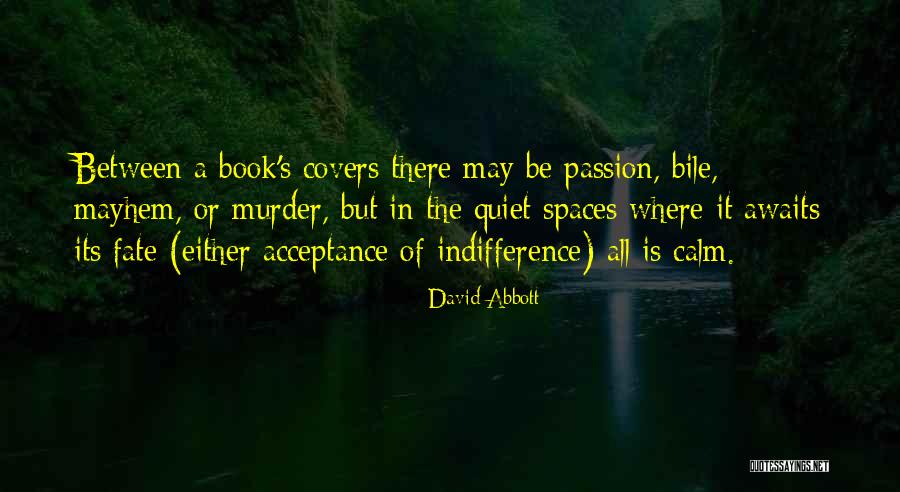 David Abbott Quotes 1682089