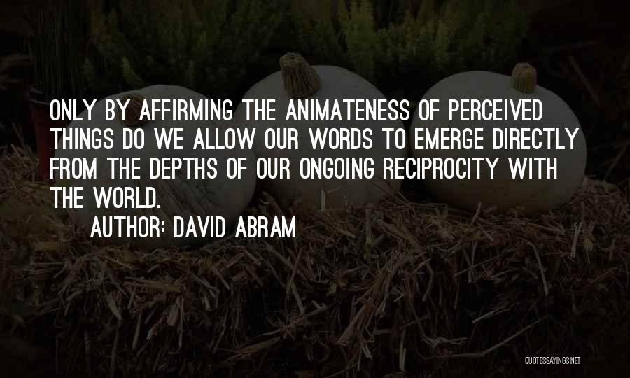 David Abram Quotes 1342517