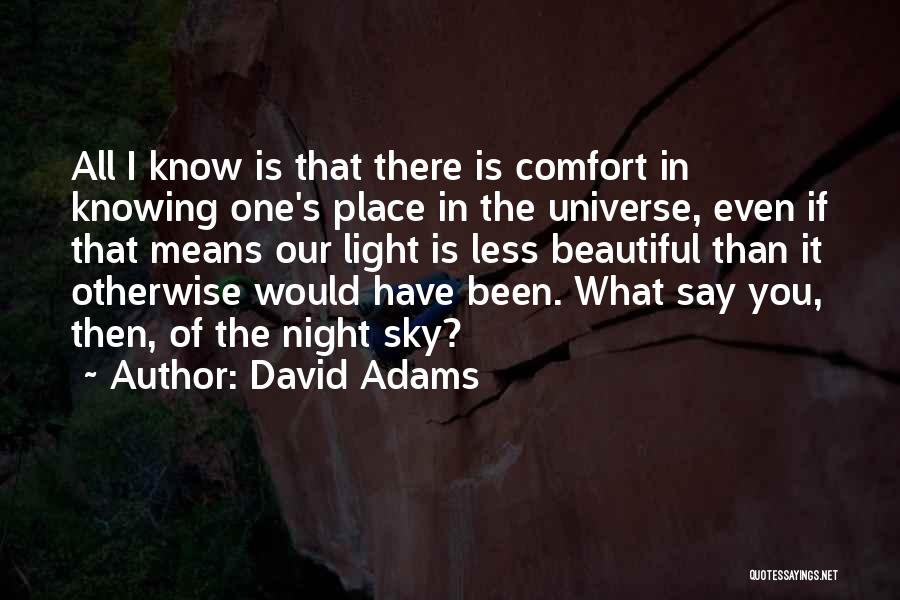 David Adams Quotes 1699795