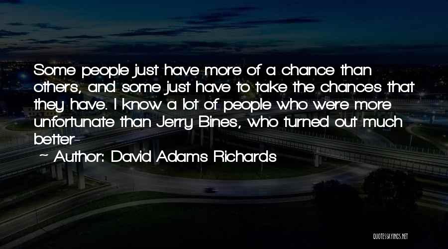 David Adams Richards Quotes 1069618
