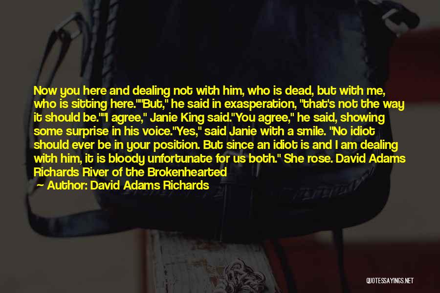David Adams Richards Quotes 1263613