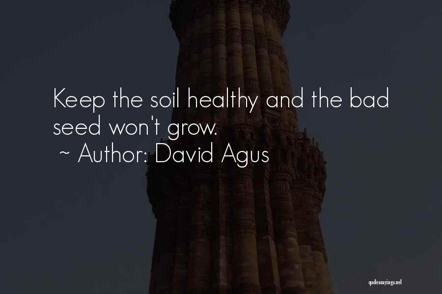 David Agus Quotes 81390