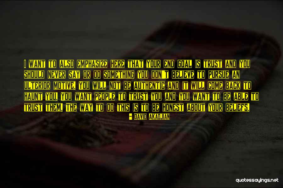 David Akadjian Quotes 236739 David Akadjian Quotes 236739