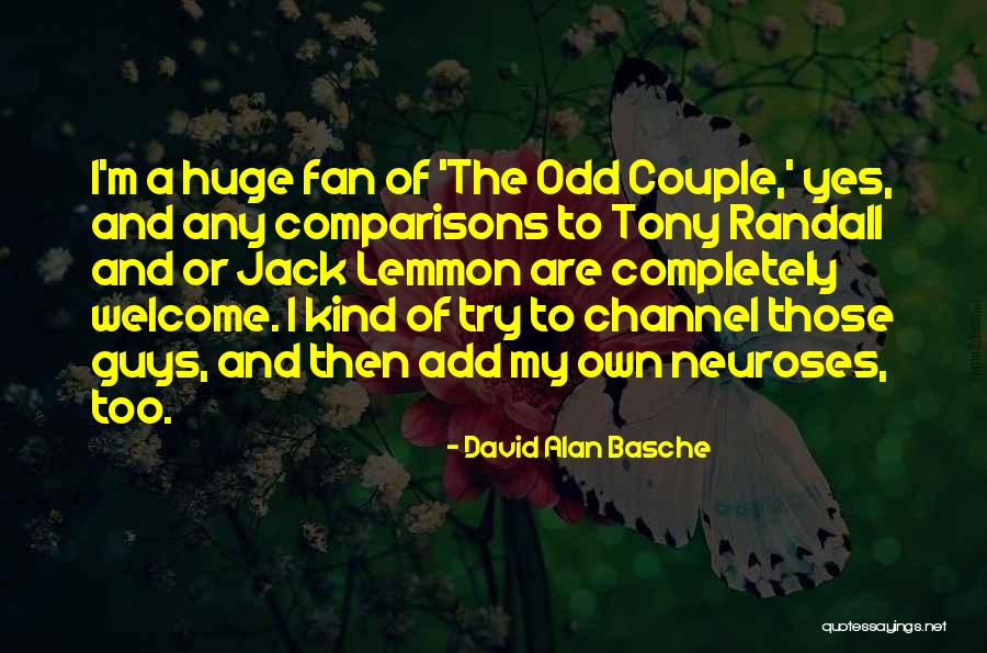 David Alan Basche Quotes 1882970 David Alan Basche Quotes 1882970