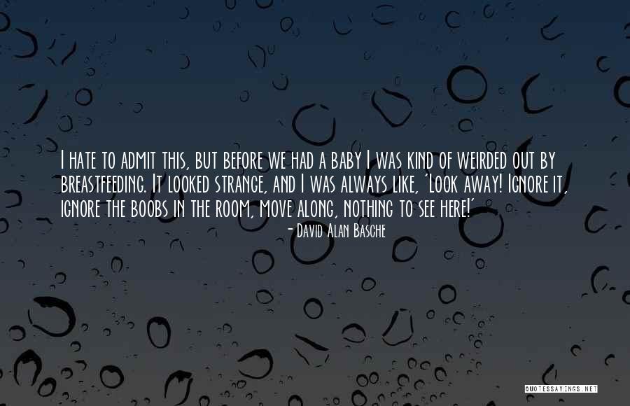 David Alan Basche Quotes 886537 David Alan Basche Quotes 886537