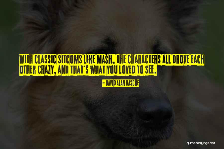 David Alan Basche Quotes 978732 David Alan Basche Quotes 978732