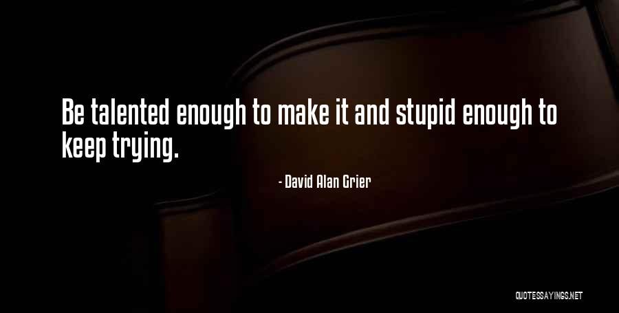 David Alan Grier Quotes 1723310 David Alan Grier Quotes 1723310