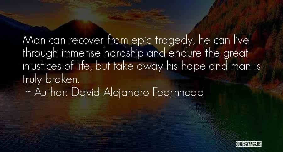 David Alejandro Fearnhead Quotes 2061721