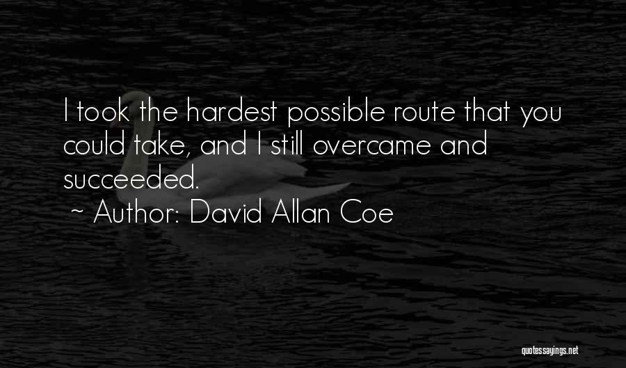 David Allan Coe Quotes 1927582