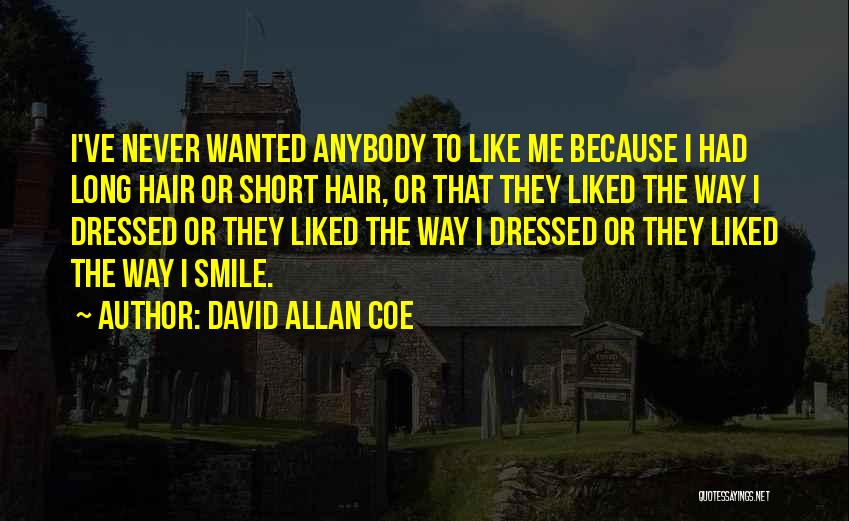 David Allan Coe Quotes 2085457