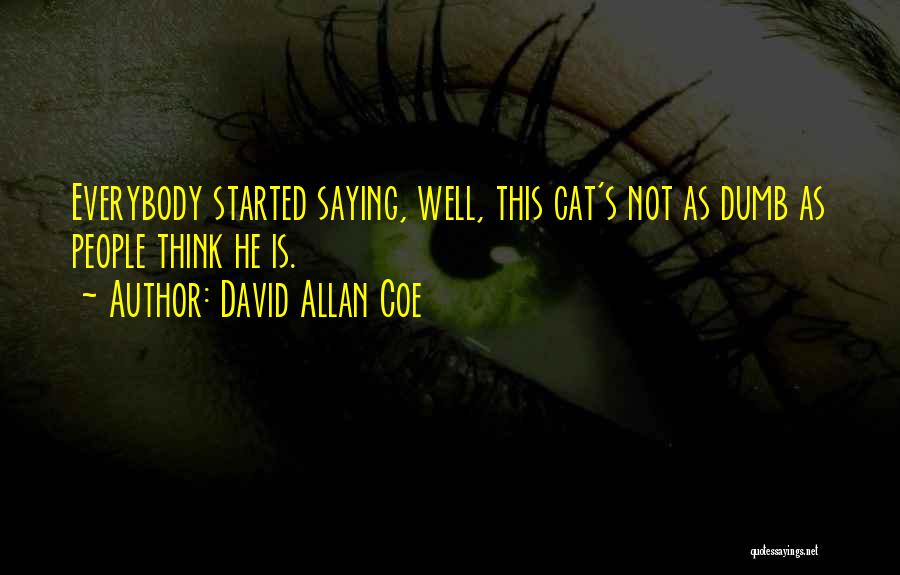 David Allan Coe Quotes 2228071