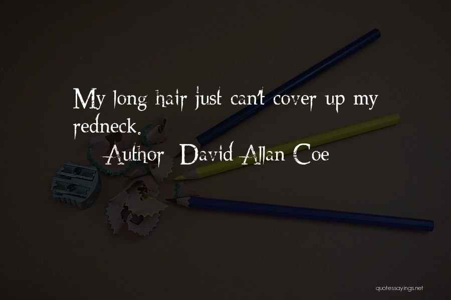 David Allan Coe Quotes 462356