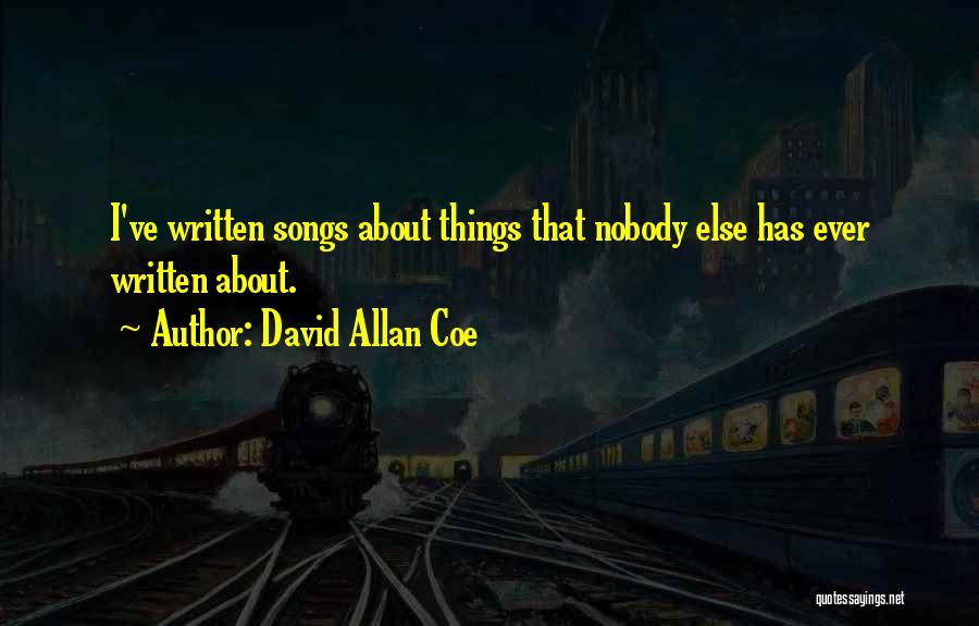 David Allan Coe Quotes 650107