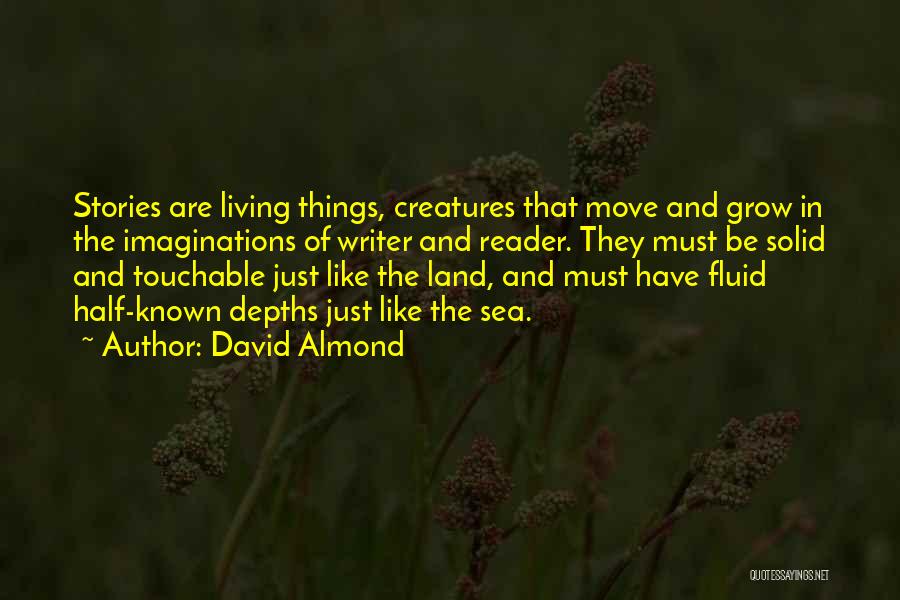 David Almond Quotes 1029503