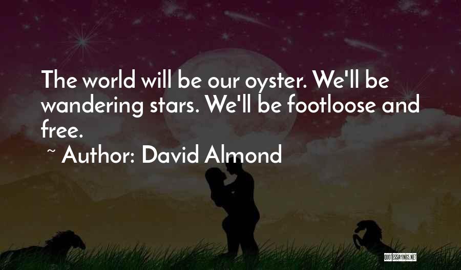 David Almond Quotes 1254436