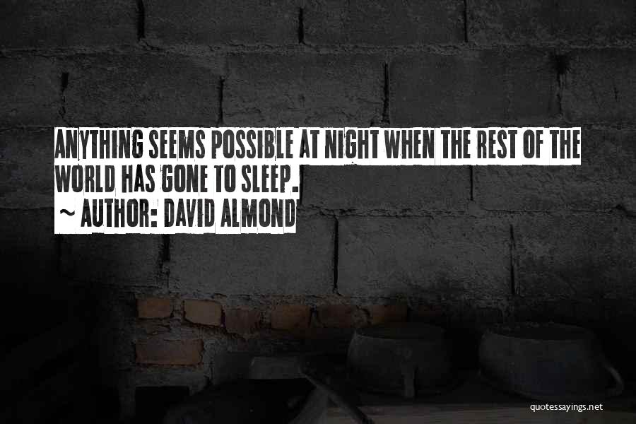 David Almond Quotes 340626